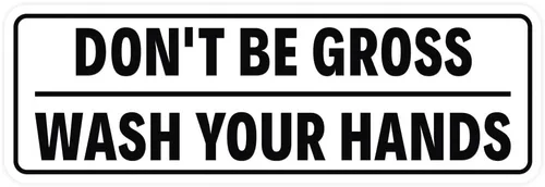 Miniatura 36 de Letrero estándar para puerta o pared, diseño de "Don't Be Gross ("Wash Your Hands"), color negro, mediano