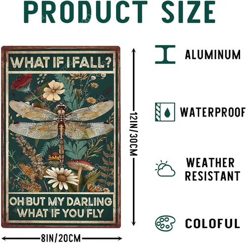 Miniatura 2 de Señal de metal divertida libélula ¿Qué pasa si me caigo, oh, pero mi querida, qué pasa si vuelas? Señal vintage de estaño retro hippie para Signo