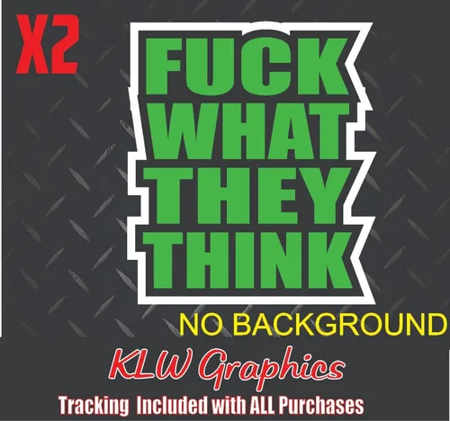 F What They Think Lime Green Black White Full Color Decal Sticker Haters Vinyl JDM Funny Car Turbo Diesel Truck 7.3 6.7 6.6 Crew Cab