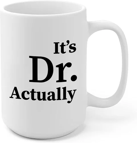 Miniatura 9 de Taza de cerámica con texto en inglés "It's Dr Actually Doctorate", regalo de graduación para estudiantes de doctorado, doctorado, nuevo médico, taza