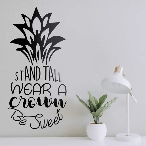 Calcomanía de vinilo para pared, con texto en inglés "Stand Tall Wear A Crown Be Sweet", 23 x 11 pulgadas, forma motivacional de fruta de piña, para
