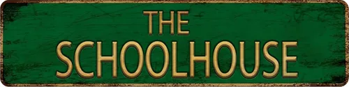 Letrero de metal vintage con texto en inglés "The Schoolhouse", de 4 x 16 pulgadas, letrero de calle para el hogar, restaurante, bar, cafetería,