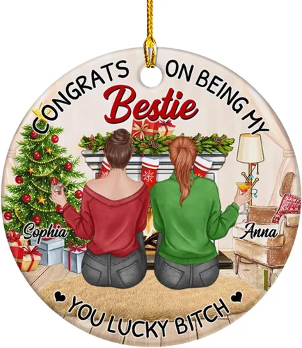 Adorno de Bestie, Congrats On Being My Bettie You Lucky - Adorno de Navidad personalizado, regalos para alma gemela, árbol de Navidad colgante
