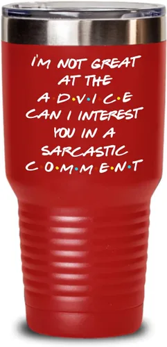 Miniatura 5 de Friends Theme Tumbler for Bestfriend or Coworker Im Not Great At The Advice Can I Interest You in a Sarcastic Comment 20 or 30oz Powder Coated