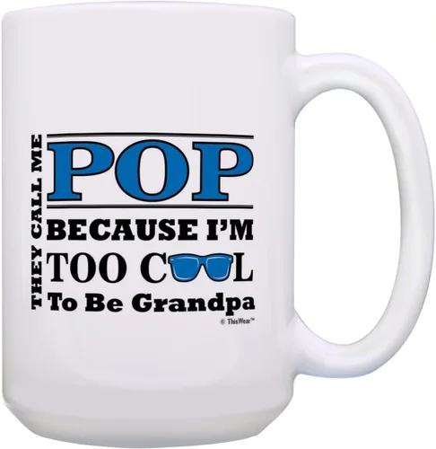 Miniatura 14 de ThisWear Regalo del Día del Padre para Pop-Pop Too Cool to Be a Grandpa Gafas de sol Regalo 11oz Taza de café de cerámica con asa 11oz - Pop-Pop