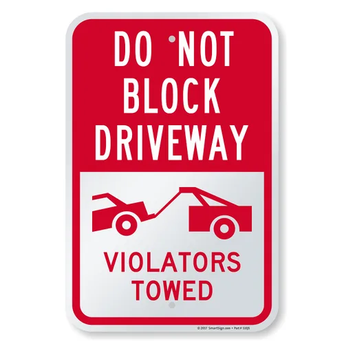 SmartSign Letrero de metal con texto en inglés "Do Not Block Driveway - Violators Towed" de 18 x 12 pulgadas, aluminio laminado a prueba de óxido,