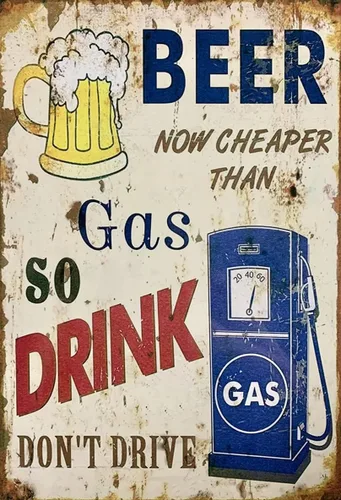 Beers Lovers Beer is Now Cheaper Than Gas - Letrero de lata creativo retro para decoración de pared para el hogar, puerta, jardín, bares,