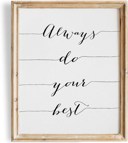Always Do Your Best - Impresión artística de caligrafía, sin marco, 8 x 10 pulgadas, cita inspiradora, arte de pared elegante y motivacional,