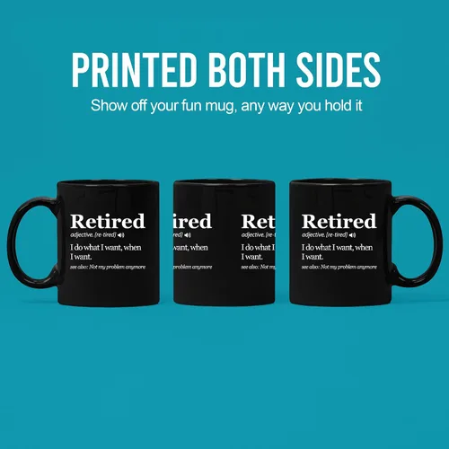 Miniatura 3 de Panvola Taza con texto en inglés "Retired Definition I Do What I Want When I Want Retirement Mug Not My Problem Anymore Going Away", regalo