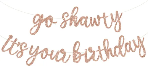 BEISHIDA Pancarta de Oro Rosa "Go Shawty It's Your Birthday" - NO DIY - Pancarta de Feliz Cumpleaños con Purpurina Temática Hip Hop - Pre-Ensartada