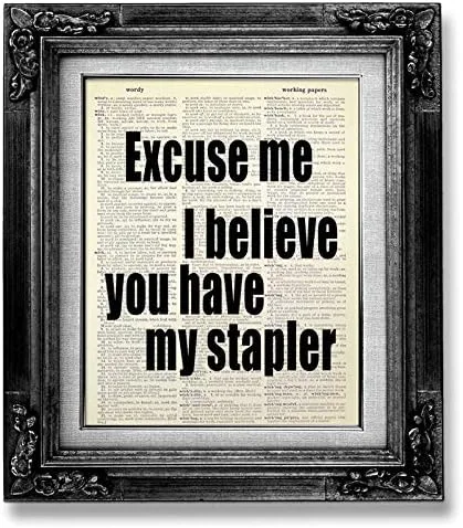 Excuse me, I believe you have my stapler - Office Space Movie Quote Poster, Office Gift for Coworker, Funny Dictionary Art Print, Original Artwork,
