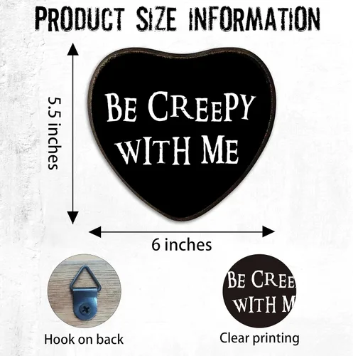 Miniatura 2 de Placa de madera en forma de corazón con gancho – Be Creepy With Me – Arte de pared gótico retro, sala de estar, letrero decorativo de madera de pino