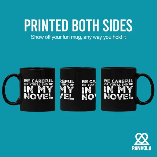 Miniatura 3 de Be Careful Or You'll End Up In My Novel Author Gifts Writer Novelist Poet Sarcástico Taza de cerámica de 11 oz Negro 11 oz