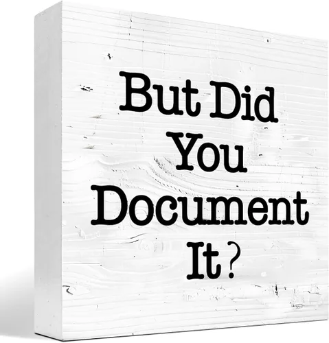 Miniatura 11 de Letrero de madera con texto en inglés «But Did You Document It» (But Did You Document It), caja de madera para escritorio, divertido letrero