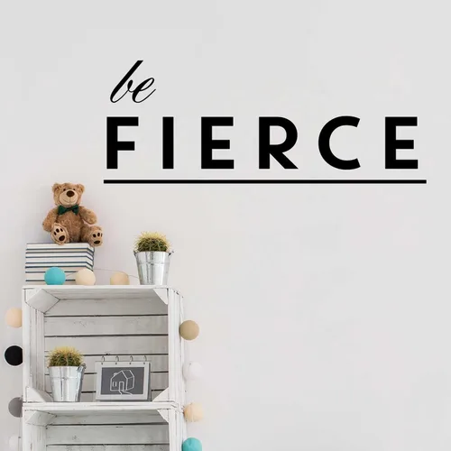 Miniatura 4 de Ser calcomanía Fierce – Beso Cut Inspirational calcomanía para pared con texto por chromantics White