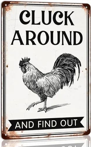 Letrero de metal "Cluck Around and Find Out" para decoración de pared de gallinero en casa, cocina de granja, accesorios para gallinero, decoración