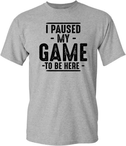 Miniatura 9 de Camiseta divertida con texto en inglés "I Paused My Game to Be Here" para hombre