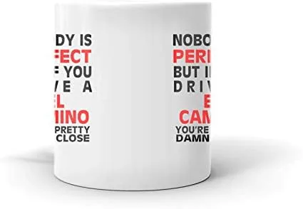 Miniatura 3 de Taza de cerámica Nobody's Perfect Except EL CAMINO Drive para café, té, oficina, trabajo, regalo, 11 onzas