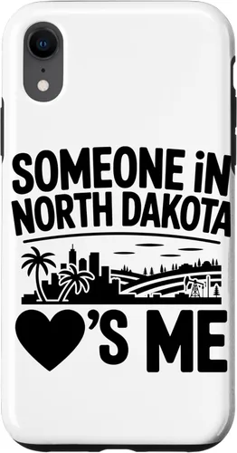 Someone in North Dakota Loves Me Long Distance Case for iPhone XR