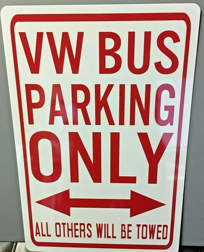 Señal de metal para VW Bus Parking Only 12 x 18, compatible con Volkswagen BEETLE BAJA HIPPIE WOODSTOCK DUNE BUGGY Ventana Paz Love Florer, tienda