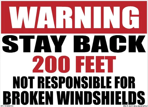 Miniatura 11 de OSHA Warning Stay Back 100 200 300 500 Not Responsible For Broken Windshields Black Red Rectángulo Etiqueta Adhesiva (Reflectante 3M 200FT)