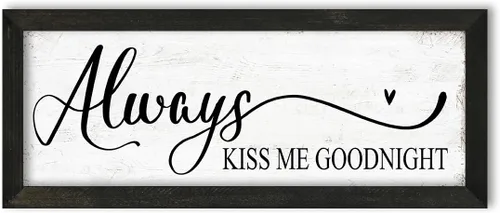 YPY Letrero con texto en inglés "Always Kiss Me Goodnight" (Always Kiss Me Goodnight): pintura que absorbe el sonido, arte de pared – Decoración de