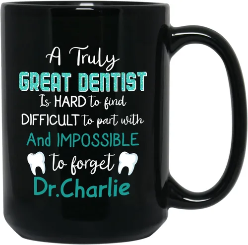 Taza de café con texto en inglés "A Truly Great Dentist Is Hard To Find Difficult", taza de café negra de 11 onzas y 15 onzas, regalo personalizado