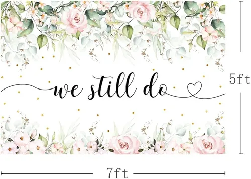 Miniatura 3 de MEHOFOND Cartel de fondo floral rosa de 7 x 5 pies con texto en inglés «We Still Do» para boda, aniversario, renovación, despedida de soltera