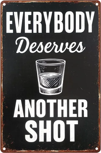 Everybody Merves Another Shot Metal - Divertido letrero decorativo de pared vintage para bar en casa, pub o cueva de hombre, regalo de humor para