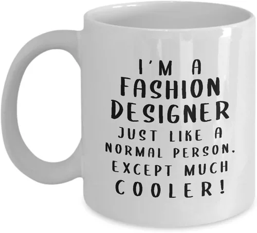 Im a Fashion Designer Taza de café taza de té - Regalos para artista textil diseño de ropa estilista industria divertida linda idea de apreciación