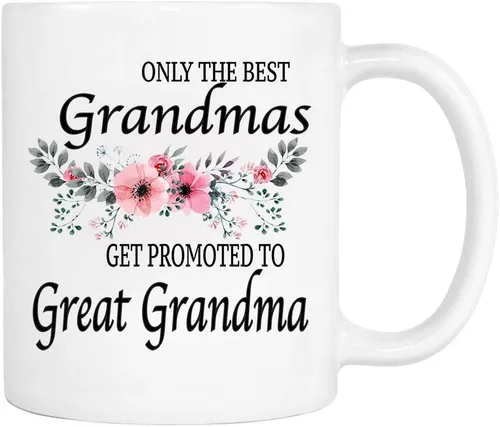 Taza Only The Best Grandmas Get Promoted To Great Grandma - Flores - Taza - Gran abuela será regalo - Taza para la abuela