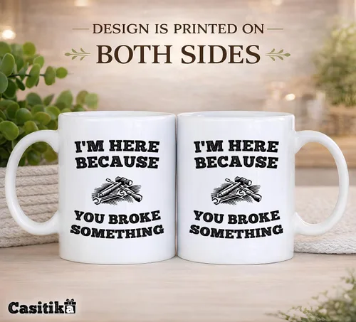Miniatura 8 de Casitika Taza de café de 11 onzas con texto en inglés "I'm Here Because You Broke Something". Idea de regalo para personal de servicio o mecánico.