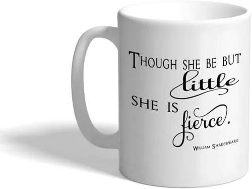 Taza de té de café de cerámica Though She Be But Little She Is Fierce de 11 onzas, regalo navideño de Hanukkah para hombres y mujeres Solo diseño