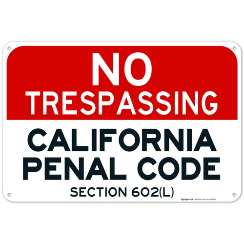Miniatura 16 de Señal de California No Trespassing, sección 602 de código penal, 10 x 7 pulgadas, aluminio 040 libre de óxido, resistente a la decoloración