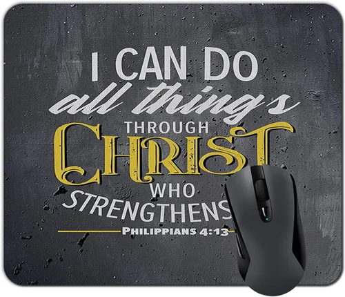 Alfombrilla de mouse con versículo bíblico, citas cristianas que puedo hacer todas las cosas a través de Cristo que me fortalece, Filipenses 4:13,