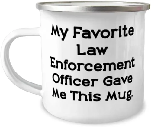 Funny Law enforcement officer 12oz Camping Mug, My Favorite Law, Joke Gifts for Colleagues from Friends, Birthday Unique Gifts, Police officer