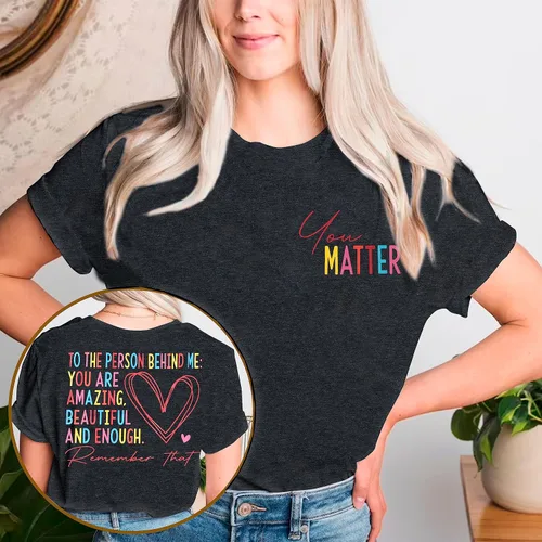 Miniatura 3 de Camisetas de salud mental para mujer, con texto en inglés You Matter, camisetas para profesores, para la persona detrás de mí, camiseta positiva
