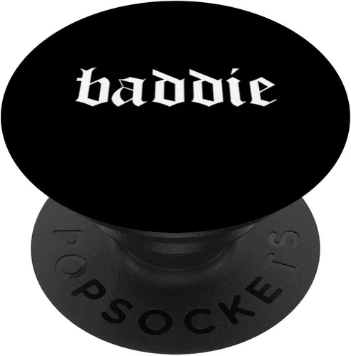 Baddie 's Baddie - Agarre y soporte para teléfonos y tabletas