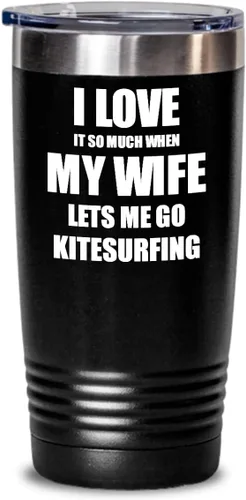 EzGift Funny Kitesurfing Tumbler Gift Idea For Husband I Love It When My Wife Lets Me Sport Lover Joke Insulated Cup With Lid Black 20 Oz