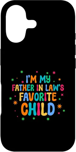 Favorite Child Joke Humor, Father in Laws Parent Men Gifts Case for iPhone 17