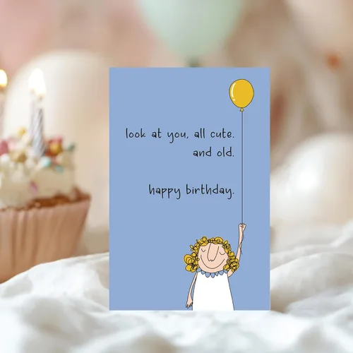 Miniatura 7 de Divertida tarjeta de cumpleaños para amigos, bonita tarjeta de cumpleaños para mujeres, mira a ti, todo lindo y viejo, tarjeta de regalo