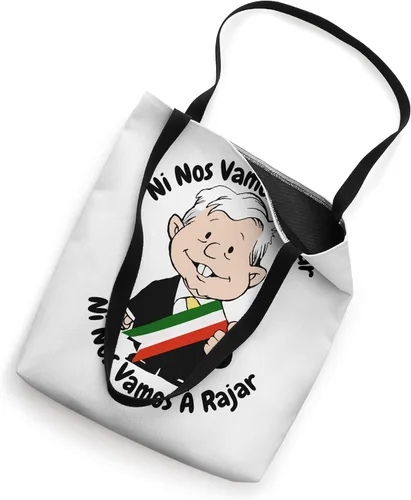 Miniatura 2 de AMLO Amlito Ni Nos Vamos A Dejar Ni Nos Vamos A Rajar Mexico Bolsa tote