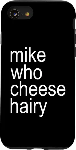 Miniatura 18 de Mike Who Cheese Hairy Funny Adult Humor Word Play Case for iPhone 17
