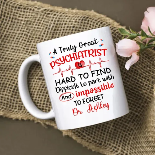 Miniatura 3 de Taza de café personalizada para psiquiatra jubilada, regalo para el abuelo y la abuela, "A Truly Great Psychiatist Is Hard To Find Difficult To Part