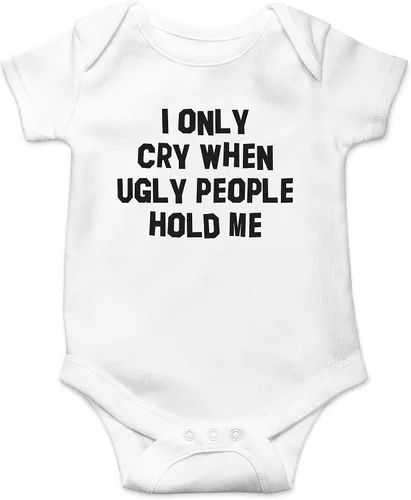 Miniatura 11 de I Only Cry When Ugly People Hold Me - Divertido body esencial para bebé - Ropa para bebé recién nacido