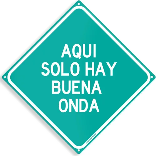Aquí Solo Hay Buena Onda Divertido Cartel de Estaño de Humor Mexicano en Español 30 cm x 30 cm (BuenaOnda)