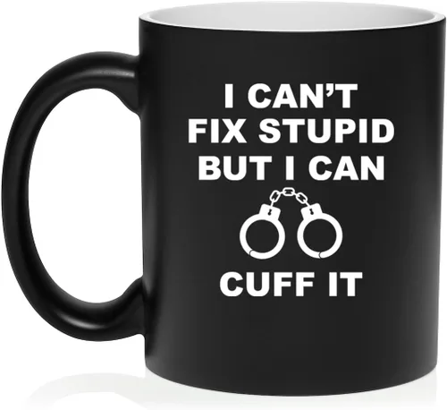 Miniatura 20 de Daylor Taza de café de cerámica con texto en inglés "I Can't Fix Stupid But I Can Cuff It" para oficial de policía, taza de té de cerámica, regalo