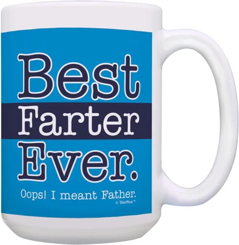 Miniatura 8 de Regalo de cumpleaños para papá, taza de café/té con la leyenda "Best Farter Ever Oops Mean Father", Blanco 11oz White
