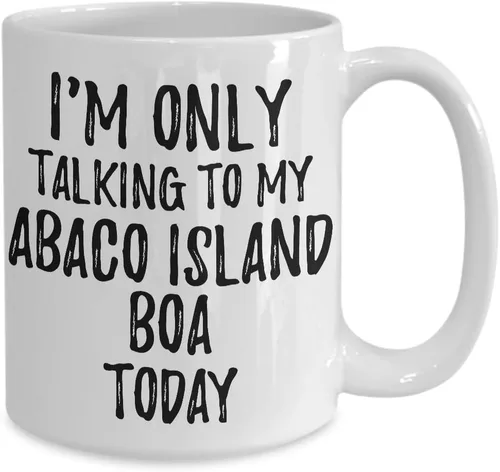 Miniatura 2 de I Am Only Talking To My Abaco Island Boa Today Mug Funny Gift For Pet Lover Mom Dad Coffee Tea Cup Large 15 oz