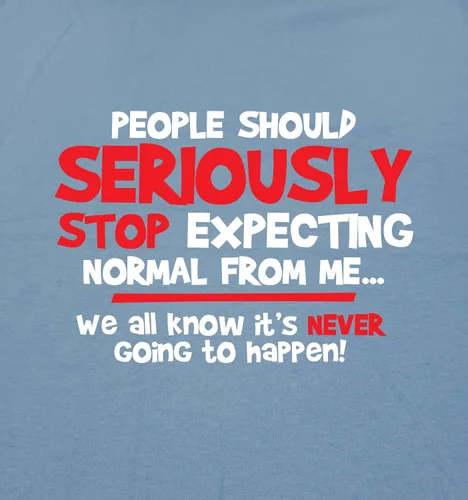 Miniatura 2 de People Should Seriously Stop Expecting - Camiseta divertida sarcástica